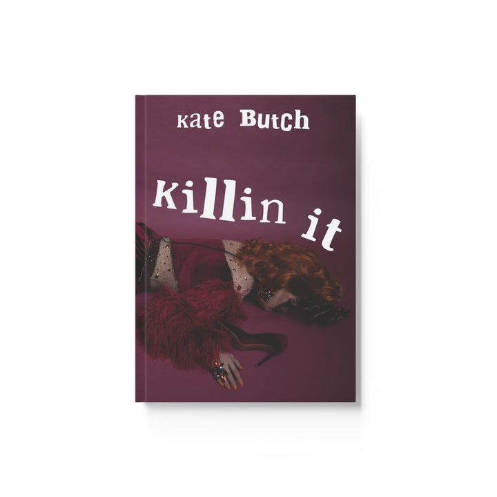 Kate Butch - Killin it - Hard Backed Journal Pink Swag
